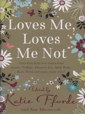 cover image of Loves me, loves me not